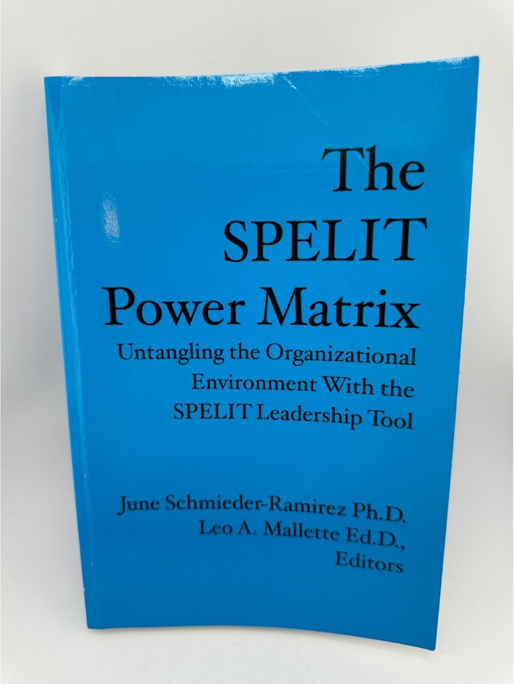 SPELIT Power Matrix Schmieder-Ramirez Mallette 2007